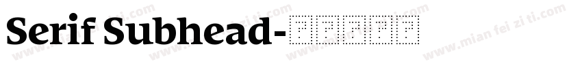 Serif Subhead字体转换